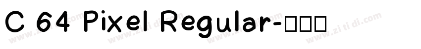 C 64 Pixel Regular字体转换